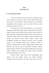 BAB I PENDAHULUAN I.1. Latar Belakang Masalah Teori S-O