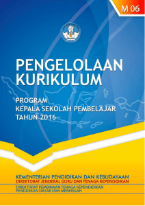 MODUL KEPALA SEKOLAH PEMBELAJAR Pengelolaan Kurikulum 1