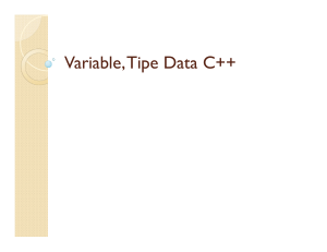Variable, Tipe Data C++