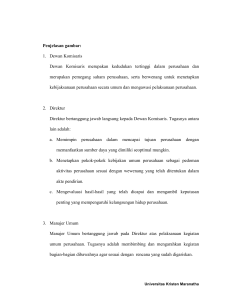 1. Dewan Komisaris Dewan Komisaris merupakan kedudukan