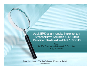 Audit BPK dalam rangka Implementasi Standar Biaya Keluaran Sub