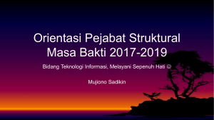 Orientasi Pejabat Struktural Masa Bakti 2017-2019