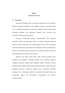 BAB II KAJIAN PUSTAKA 2.1 Pemasaran Pemasaran merupakan