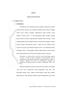 BAB II TINJAUAN PUSTAKA A. Landasan Teori 1. Kedisiplinan