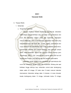 12 BAB II TINJAUAN TEORI A. Tinjauan Medis 1. Kehamilan a