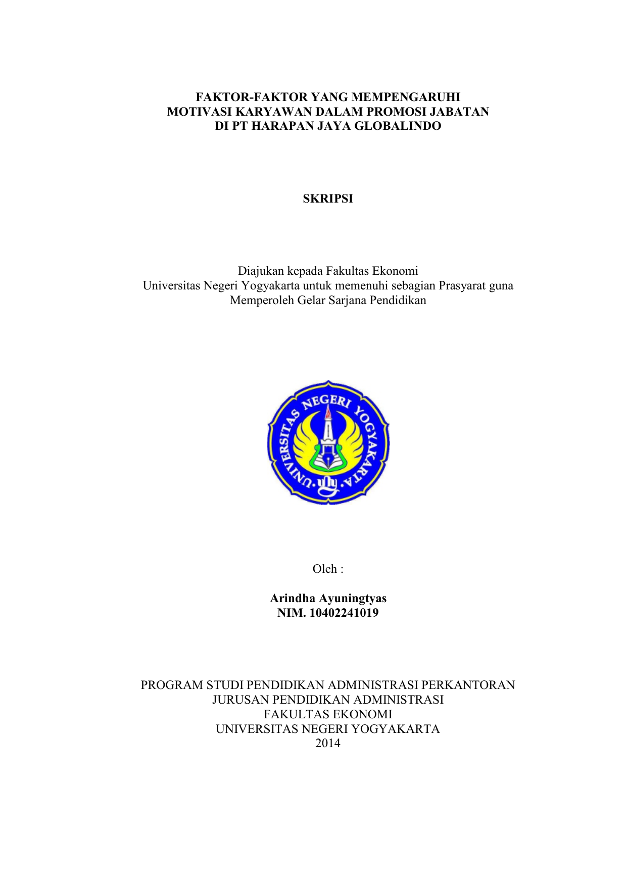 SKRIPSI Diajukan kepada Fakultas Ekonomi Universitas Negeri Yogyakarta untuk memenuhi sebagian Prasyarat guna Memperoleh Gelar Sarjana Pendidikan Oleh