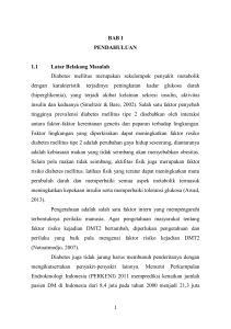 1 BAB I PENDAHULUAN 1.1 Latar Belakang Masalah Diabetes