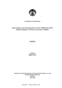 ISOLASI RNA DAN PENGKLONAAN GEN TRIPSIN KATION DARI