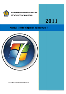 Modul Pembelajaran W odul Pembelajaran Windows 7 Windows 7