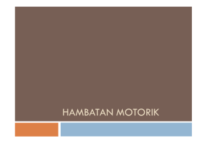 Hambatan Motorikx - Direktori File UPI
