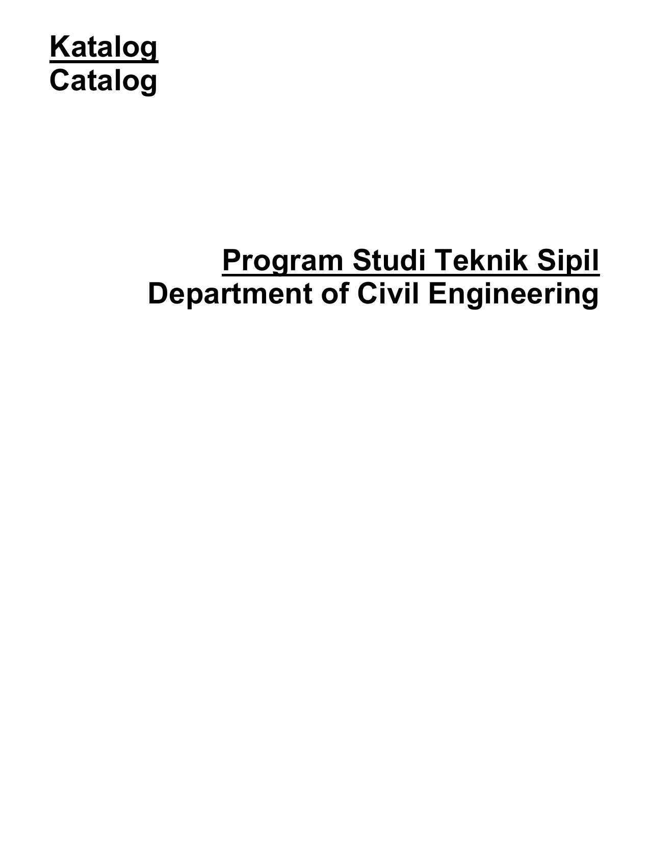 Perkembangan Program Studi The Development of the Civil Engineering Department Program Studi Teknik Sipil Fakultas Teknik Sipil dan Perencanaan