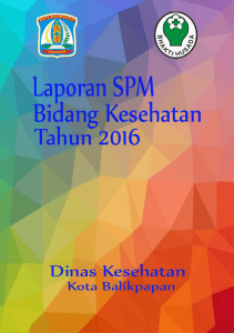 Laporan SPM 2016 - Dinas Kesehatan Balikpapan