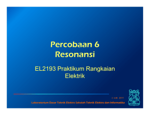 Percobaan 6 Resonansi - Labdasar Teknik Elektro