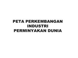 PETA PERKEMBANGAN INDUSTRI PERMINYAKAN DUNIA