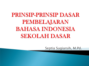 prinsip-prinsip dasar pembelajaran bahasa indonesia
