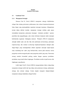 13 BAB II KAJIAN PUSTAKA 2.1 Landasan Teori 2.1.1 Manajemen