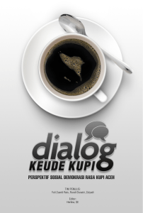 Dialog keude kupi : perspektif sosial demokrasi rasa kupi Aceh