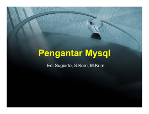 Pengantar Mysql - Universitas Dian Nuswantoro