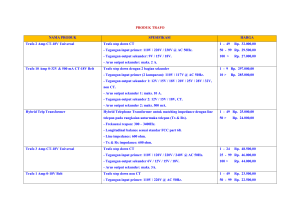 PRODUK TRAFO NAMA PRODUK SPESIFIKASI HARGA Trafo 2