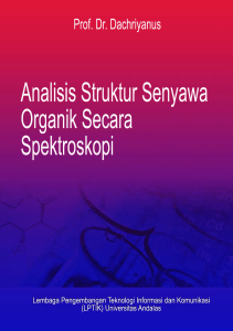 Analisis Struktur Senyawa Organik Secara Spektroskopi