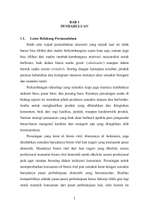 BAB 1 PENDAHULUAN 1.1. Latar Belakang Permasalahan Salah