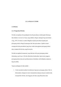 II. LANDASAN TEORI 2.1.Dividen 2.1.1 Pengertian Dividen Dividen