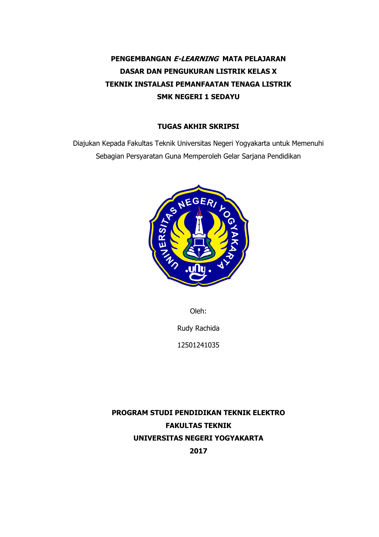 PENGEMBANGAN E LEARNING MATA PELAJARAN DASAR DAN PENGUKURAN LISTRIK KELAS X TEKNIK INSTALASI PEMANFAATAN TENAGA LISTRIK SMK NEGERI 1 SEDAYU TUGAS AKHIR