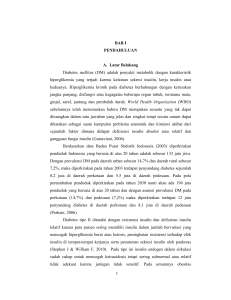 (DM) adalah penyakit metabolik dengan karakteristik hiperglikemia
