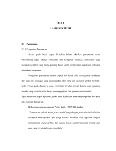 BAB ll LANDASAN TEORI 2.1 Pemasaran 2.1.1 Pengertian