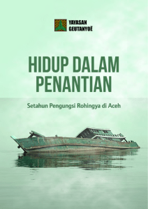 Setahun Pengungsi Rohingya di Aceh. PDF 958 KB