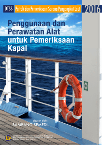 Penggunaan dan Perawatan Alat Untuk Pemeriksaan Kapal