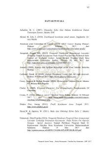 93 DAFTAR PUSTAKA Achadiat, M. C. (2007). Dinamika Etika Dan