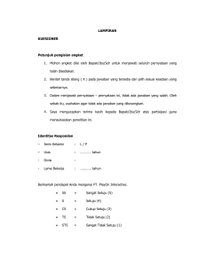 LAMPIRAN KUESIONER Petunjuk pengisian angket 1. Mohon