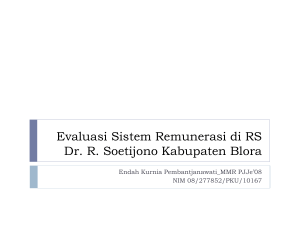Evaluasi Sistem Remunerasi di RS Dr. R. Soetijono Kabupaten Blora