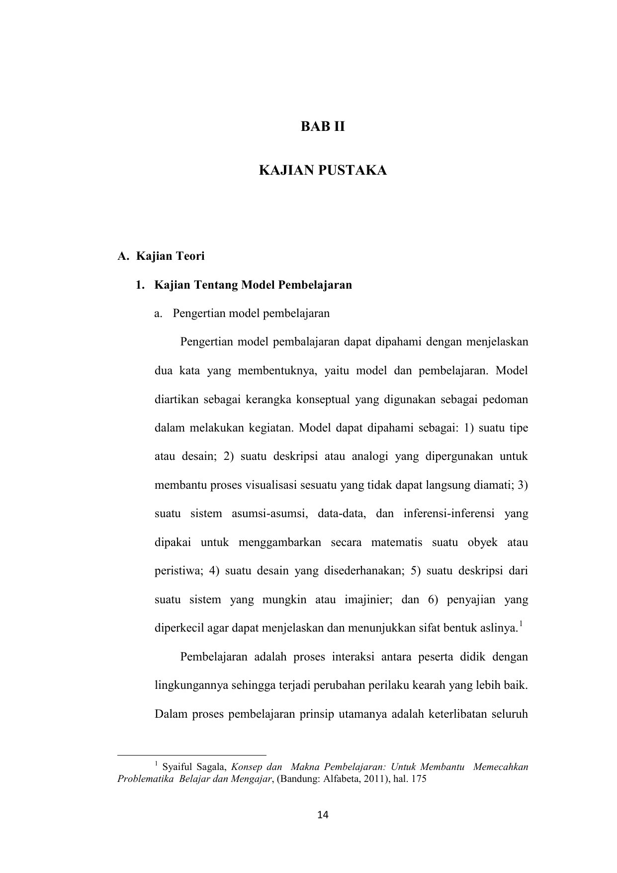 BAB II KAJIAN PUSTAKA A Kajian Teori 1 Kajian Tentang Model Pembelajaran a Pengertian model pembelajaran Pengertian model pembalajaran dapat dipahami