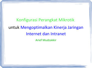 Konfigurasi Perangkat Mikrotik untuk Mengoptimalkan Kinerja