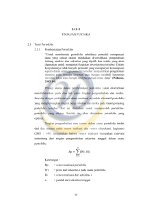 BAB II TINJAUAN PUSTAKA 2.1 Teori Portofolio 2.1.1 Pembentukan