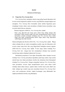 9 BAB II TINJAUAN PUSTAKA 2.1 Pengertian Price Eraning Ratio