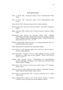 68 DAFTAR PUSTAKA Aaker A. David, 1996. ”Manajemen Equitas