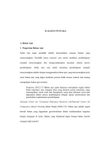 II. KAJIAN PUSTAKA A. Bahan Ajar 1. Pengertian Bahan Ajar Salah