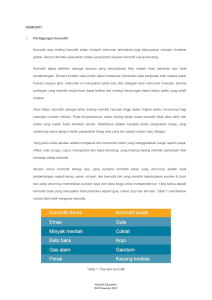 KOMODITI I. Perdagangan komoditi Komoditi atau trading komoditi