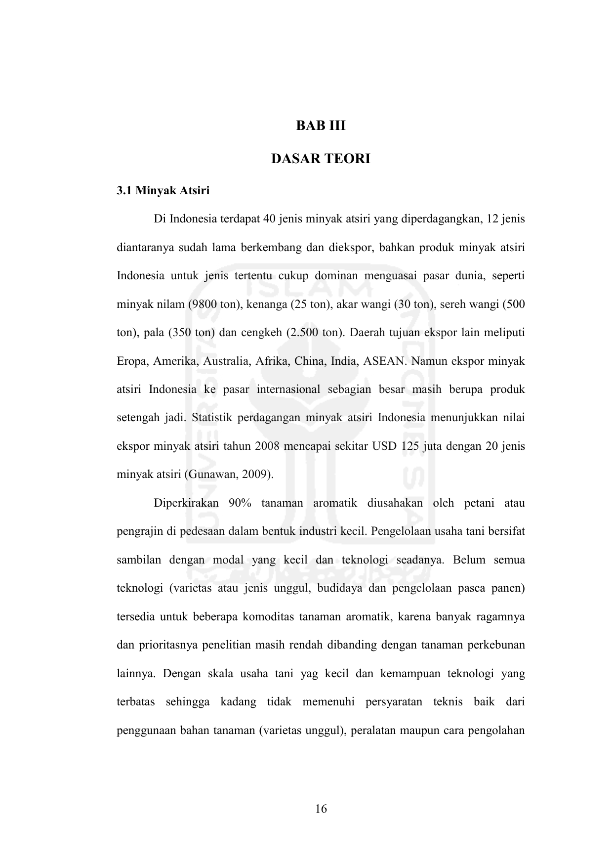BAB III DASAR TEORI 3 1 Minyak Atsiri Di Indonesia terdapat 40 jenis minyak atsiri yang diperdagangkan 12 jenis diantaranya sudah lama berkembang dan
