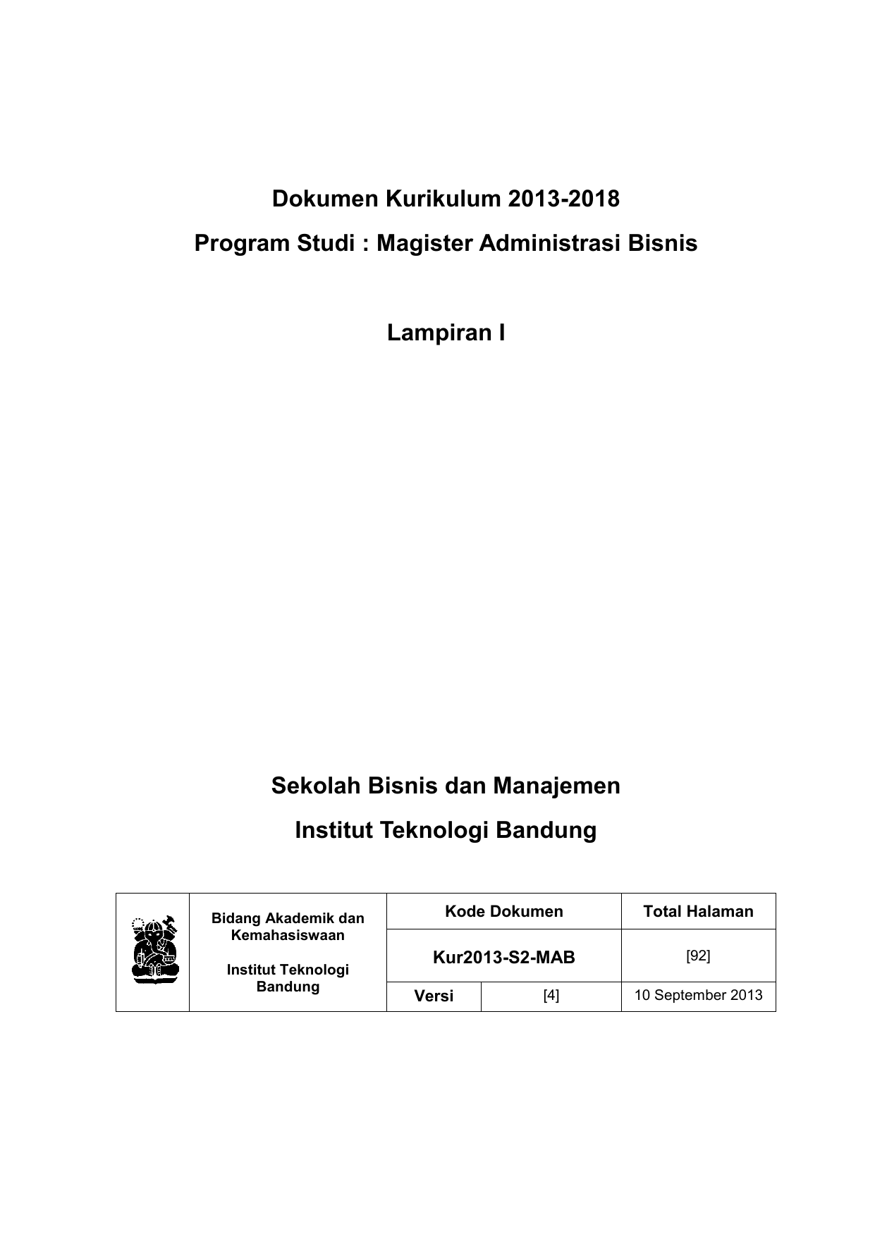 Dokumen Kurikulum 2013 2018 Program Studi Magister Administrasi Bisnis Lampiran I Sekolah Bisnis dan Manajemen Institut Teknologi Bandung Bidang Akademik