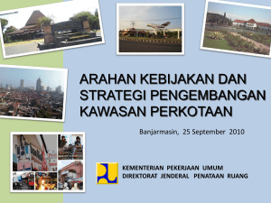 arahan kebijakan dan strategi pengembangan kawasan perkotaan