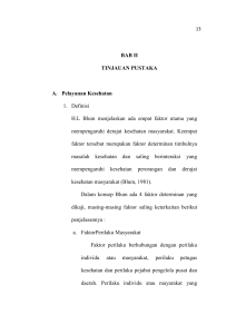 BAB II TINJAUAN PUSTAKA A. Pelayanan Kesehatan 1. Definisi H.L