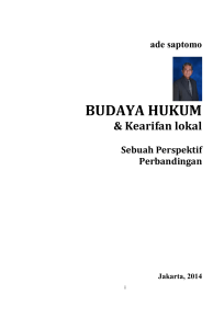 Dalam mesdiskusikan local wisdom, tentu kita tidak berhenti pada