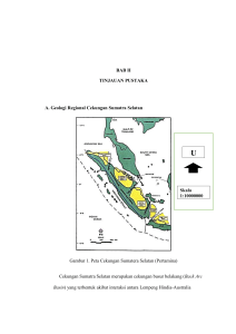 BAB II TINJAUAN PUSTAKA A. Geologi Regional Cekungan
