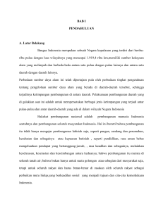 BAB I PENDAHULUAN A. Latar Belakang Bangsa Indonesia