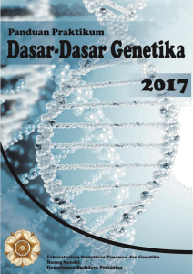 Panduan Praktikum Dasar-dasar Genetika Tahun 2017