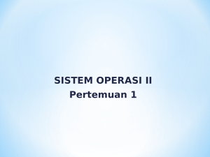 SISTEM OPERASI II Pertemuan 1